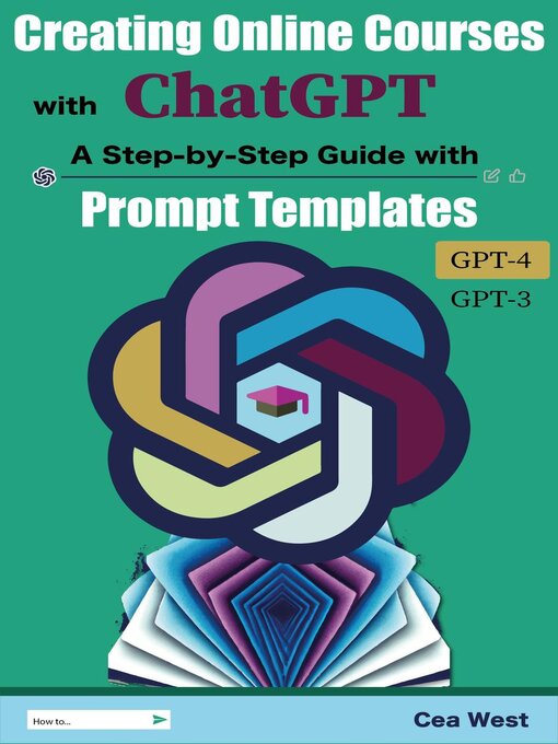 Cover image for Creating Online Courses with ChatGPT |  a Step-by-Step Guide with Prompt Templates